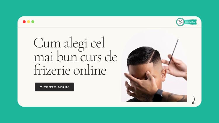 Cum să alegi cel mai bun curs online de frizerie pentru tine